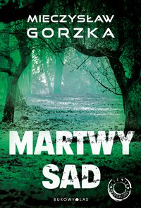 Martwy sad - Mieczysław Gorzka - ebook