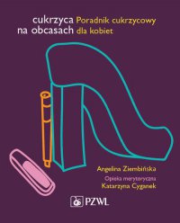 Cukrzyca na obcasach - Angelina Ziembińska - ebook