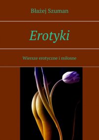 Erotyki - Błażej Szuman - ebook