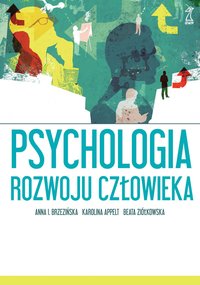 Psychologia rozwoju człowieka - Anna Brzezińska - ebook