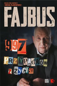 Fajbus. 997 przypadków z życia - Michał Fajbusiewicz - ebook