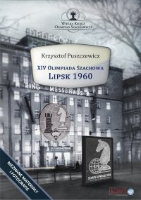 XIV Olimpiada Szachowa – Lipsk 1960 - Krzysztof Puszczewicz - ebook