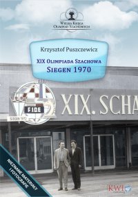 XIX Olimpiada Szachowa - Siegen 1970 - Krzysztof Puszczewicz - ebook