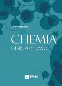 Chemia obliczeniowa - Jeremy Harvey - ebook