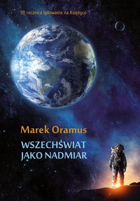 Wszechświat jako nadmiar - Marek Oramus - ebook