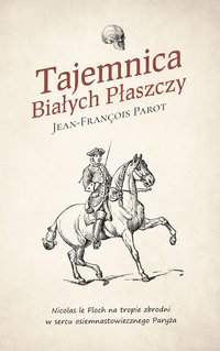 Tajemnica Białych Płaszczy - Jean-François Parot - ebook