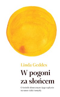 W pogoni za słońcem - Linda Geddes - ebook