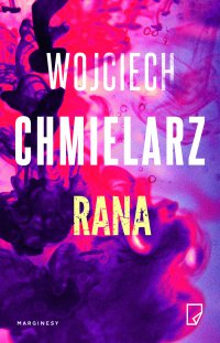 Rana - Wojciech Chmielarz - ebook