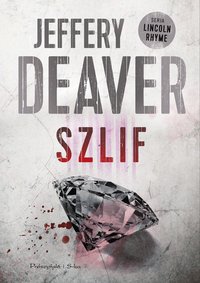 Szlif - Jeffery Deaver - ebook
