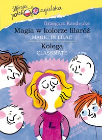 Magia w kolorze lilaróż - Grzegorz Kasdepke - ebook