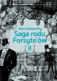 Saga rodu Forsyte'ów. Tom 2 - John Galsworthy - ebook