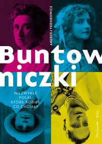 Buntowniczki - Andrzej Fedorowicz - ebook