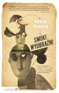 Smoki wyobraźni - Paweł Wakuła - ebook