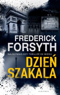 Dzień Szakala - Frederick Forsyth - ebook