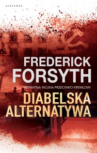Diabelska alternatywa - Frederick Forsyth - ebook