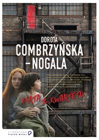 Piąta z kwartetu - Dorota Combrzyńska-Nogala - ebook
