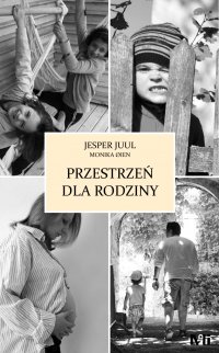 Przestrzeń dla rodziny - Jesper Juul - ebook