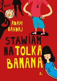 Stawiam na Tolka Banana - Adam Bahdaj - ebook