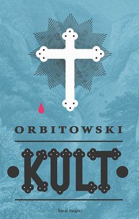 Kult - Łukasz Orbitowski - audiobook