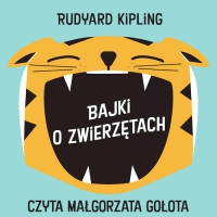Bajki o zwierzętach - Rudyard Kipling - audiobook