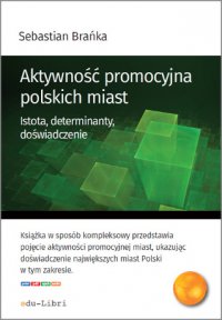 Aktywność promocyjna polskich miast - Sebastian Brańka - ebook