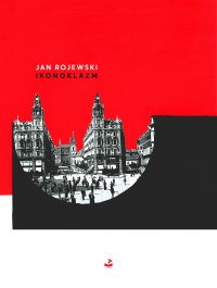 Ikonoklazm - Jan Rojewski - ebook