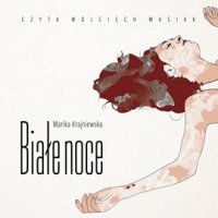 Białe noce - Marika Krajniewska - audiobook