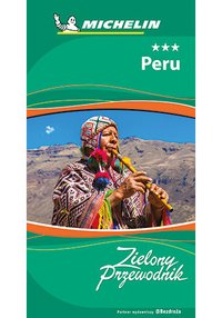 Peru. Zielony Przewodnik. Wydanie 1 - Opracowanie zbiorowe - ebook