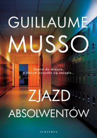 Zjazd absolwentów - Guillaume Musso - ebook