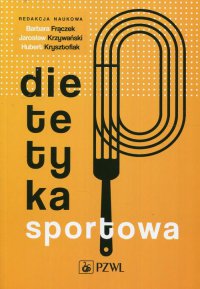 Dietetyka sportowa - Frączek Barbara - ebook