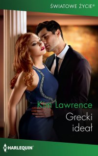 Grecki ideał - Kim Lawrence - ebook