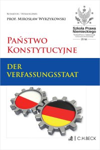 Państwo konstytucyjne. Der Verfassungsstaat - Mirosław Wyrzykowski - ebook