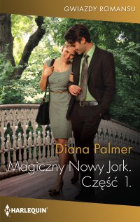 Magiczny Nowy Jork. Część Pierwsza - Diana Palmer - ebook