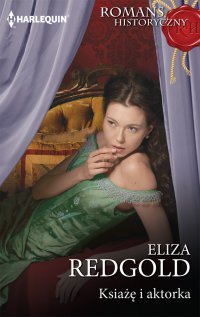 Książę i aktorka - Eliza Redgold - ebook