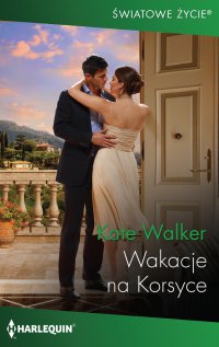 Wakacje na Korsyce - Kate Walker - ebook