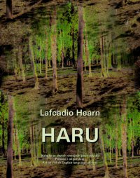 Haru - Lafcadio Hearn - ebook