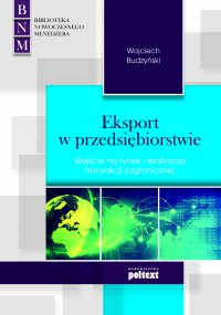 Eksport w przedsiębiorstwie - Wojciech Budzyński - ebook