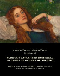 Kobieta o aksamitnym naszyjniku. La Femme au collier de velours - Aleksander Dumas (syn) - ebook