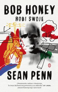 Bob Honey robi swoje - Sean Penn - ebook