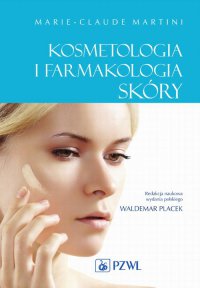 Kosmetologia i farmakologia skóry - Marie-Claude Martini - ebook