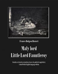 Mały lord. Little Lord Fauntleroy - Frances Hodgson Burnett - ebook