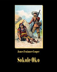 Sokole oko - James Fenimore Cooper - ebook
