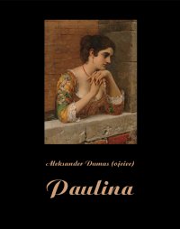Paulina - Aleksander Dumas (ojciec) - ebook