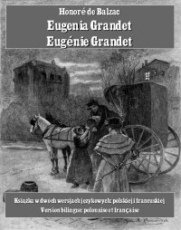 Eugenia Grandet. Eugénie Grandet - Honoré de Balzac - ebook