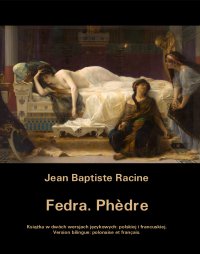 Fedra. Phèdre - Jean Baptiste Racine - ebook