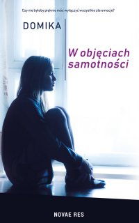 W objęciach samotności - Domika - ebook