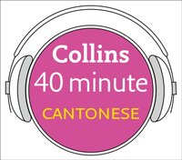 Cantonese in 40 Minutes - Opracowanie zbiorowe - audiobook