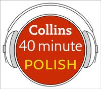 Polish in 40 Minutes: Learn to speak Polish in minutes with Collins - Opracowanie zbiorowe - audiobook