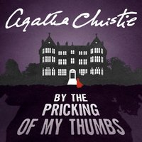 By the Pricking of my Thumbs - Agatha Christie - audiobook