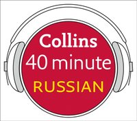 Russian in 40 Minutes: Learn to speak Russian in minutes with Collins - Opracowanie zbiorowe - audiobook